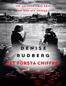 Det forsta chiffret Swedish Edition Denise Rudberg Kitap Kapağı