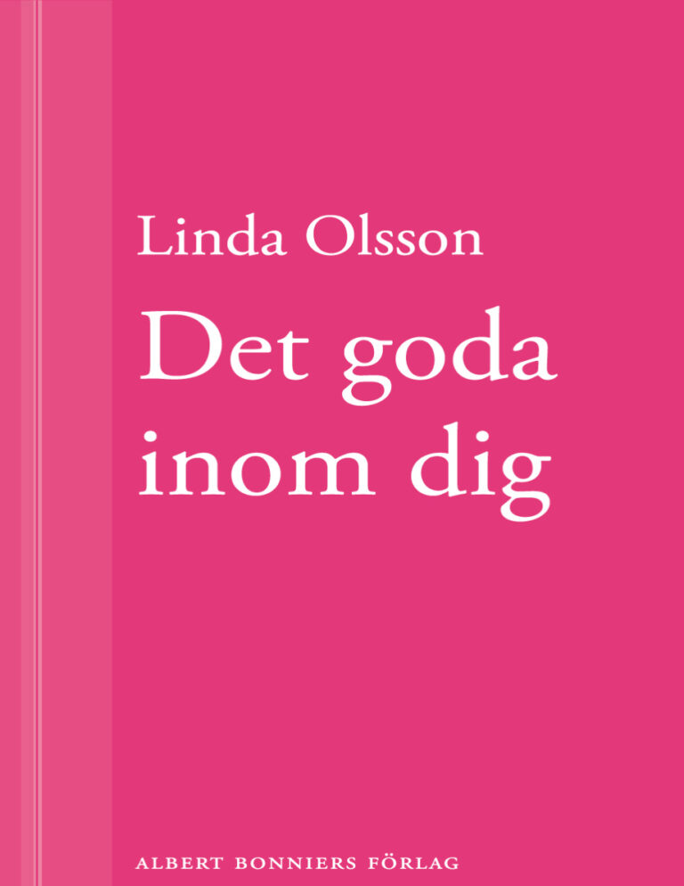 Det goda inom dig Swedish Edition Olsson Linda Kitap Kapağı