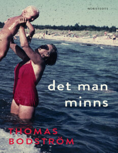 Det man minns Bodstrom Thomas Kitap Kapağı