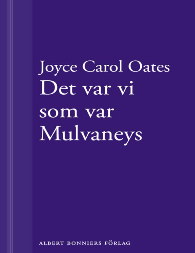 Det var vi som var Mulvaneys Oates Joyce Carol Kitap Kapağı
