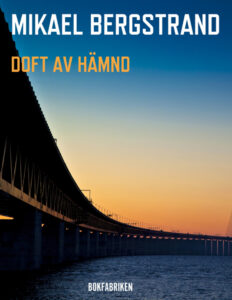 Doft av hamnd Bergstrand Mikael Kitap Kapağı