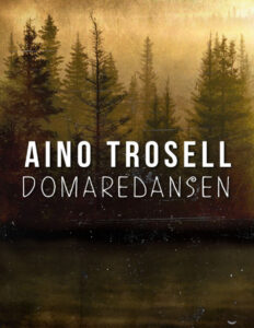 Domaredansen Trosell Aino Kitap Kapağı