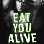 Eat You Alive Eden ONeill Kitap Kapağı