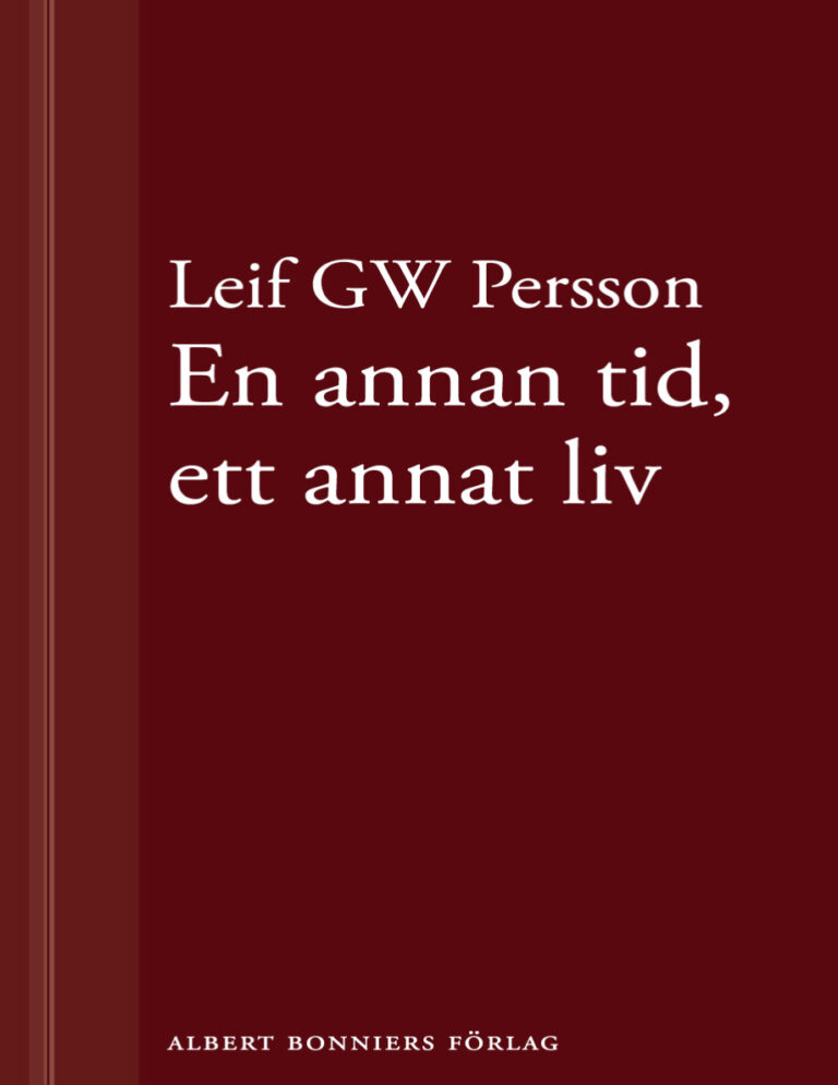 En annan tid ett annat liv Swedish Edition Persson Leif G W Kitap Kapağı