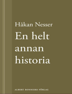 En helt annan historia Nesser Hakan Kitap Kapağı