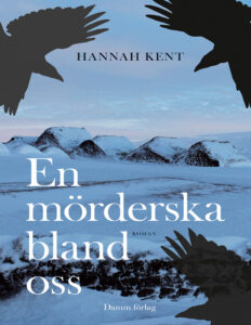 En morderska bland oss Kent Hannah Kitap Kapağı