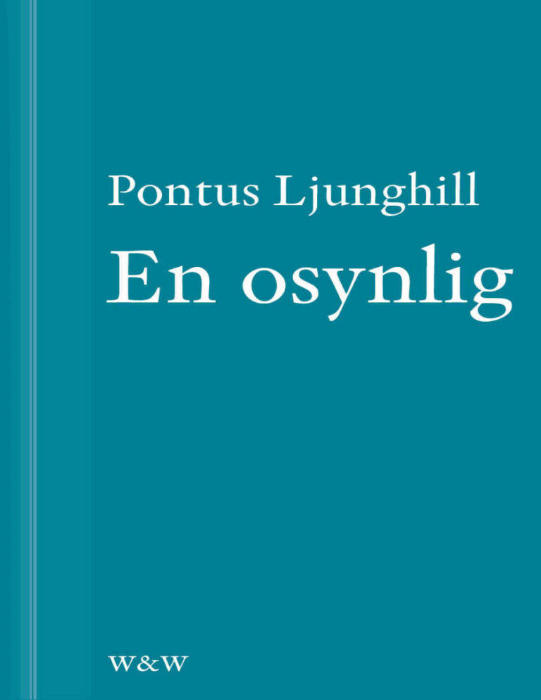En osynlig Ljunghill Pontus Kitap Kapağı