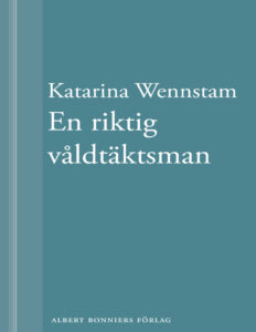 En riktig valdtaktsman Wennstam Katarina Kitap Kapağı