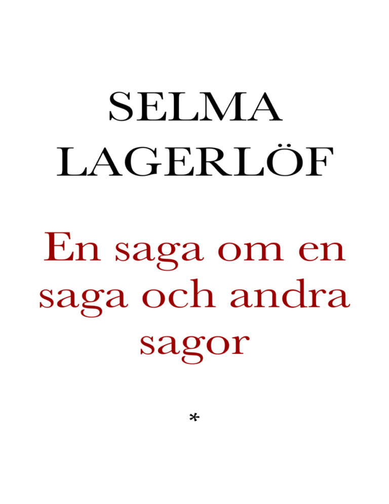 En saga om en saga och andra sagor PDF Download – Lagerlöf Selma