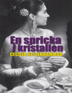 En spricka i kristallen Gyllenhammar Cecilia Kitap Kapağı