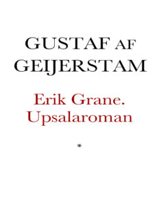 Erik Grane Upsalaroman Swedish Edition Geijerstam Gustaf af Kitap Kapağı