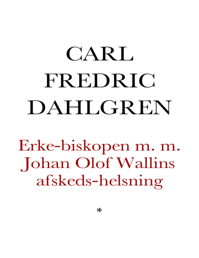 Erke biskopen m m Johan Olof Wallins afskeds helsning till S Swedish Edition Dahlgren Carl Fredric Kitap Kapağı