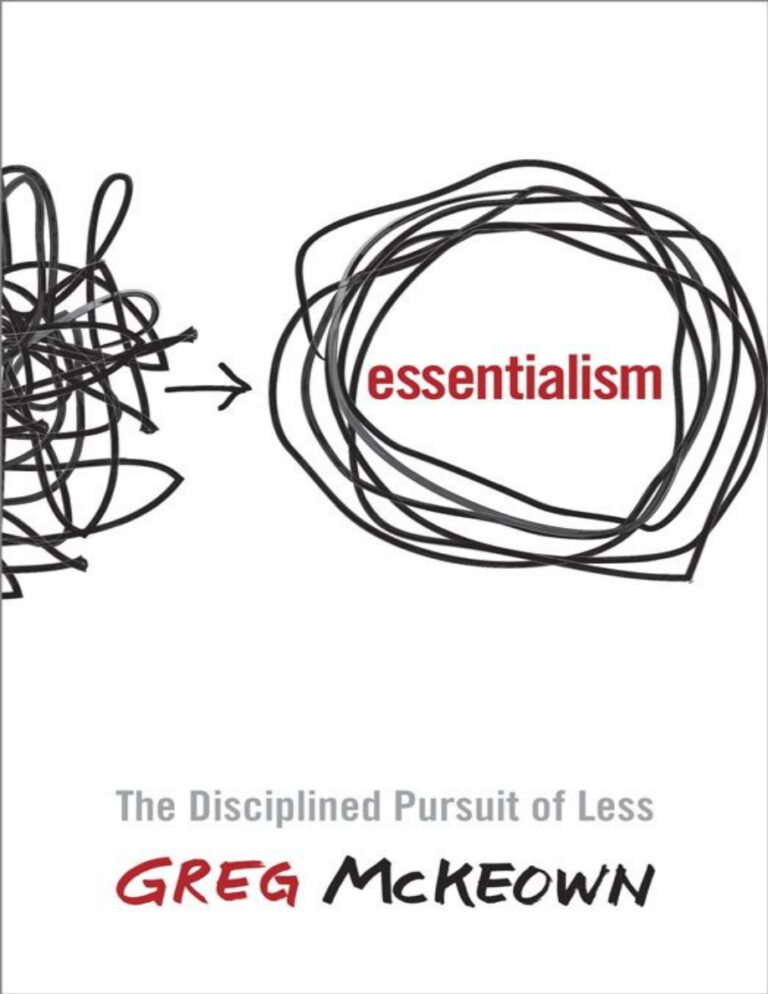 Essentialism: The Disciplined Pursuit of Less PDF – Greg McKeown