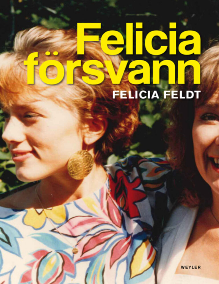 Felicia försvann PDF Download – Feldt Felicia