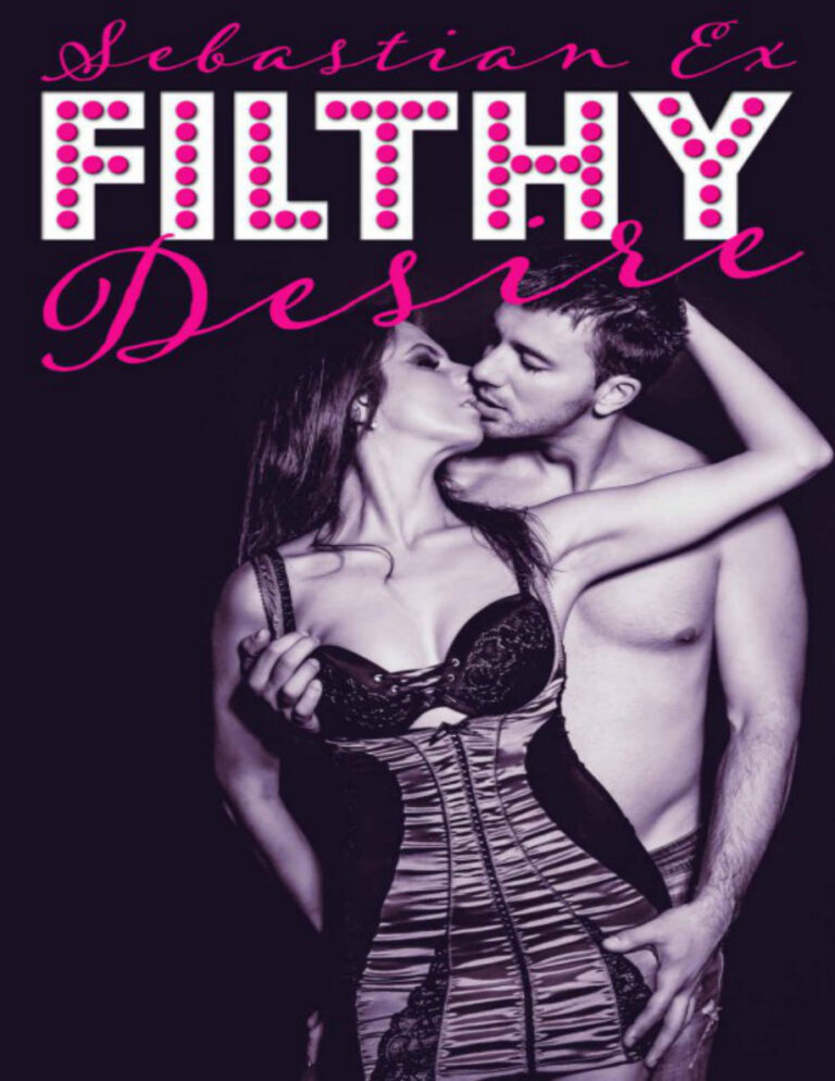 Filthy Desire Sebastian Ex Kitap Kapağı