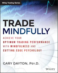 Trade Mindfully PDF – Gary Dayton