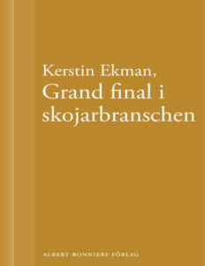 Grand final i skojarbranschen Ekman Kerstin Kitap Kapağı