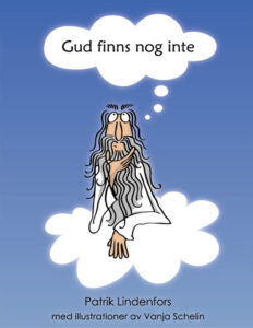 Gud finns nog inte Lindenfors Patrik Kitap Kapağı