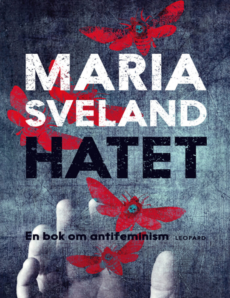 Hatet: en bok om antifeminism PDF Download – Sveland Maria
