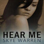 Hear Me Skye Warren Kitap Kapağı