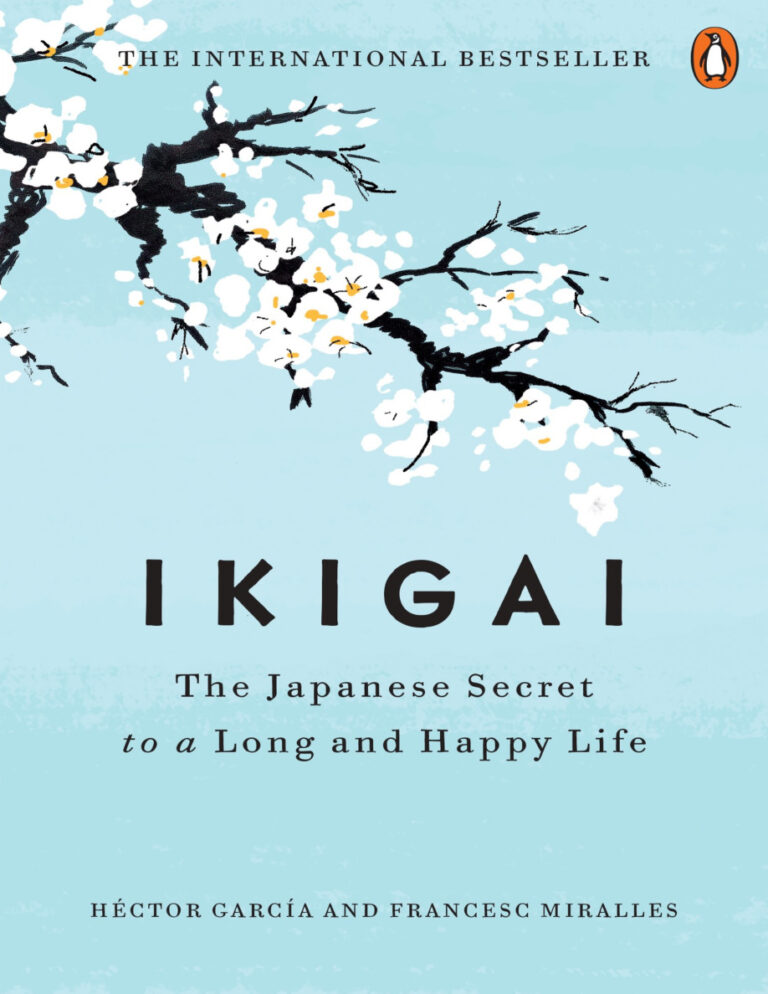 Ikigai: The Japanese Secret to a Long and Happy Life PDF – Hector Garcia, Francesc Miralles