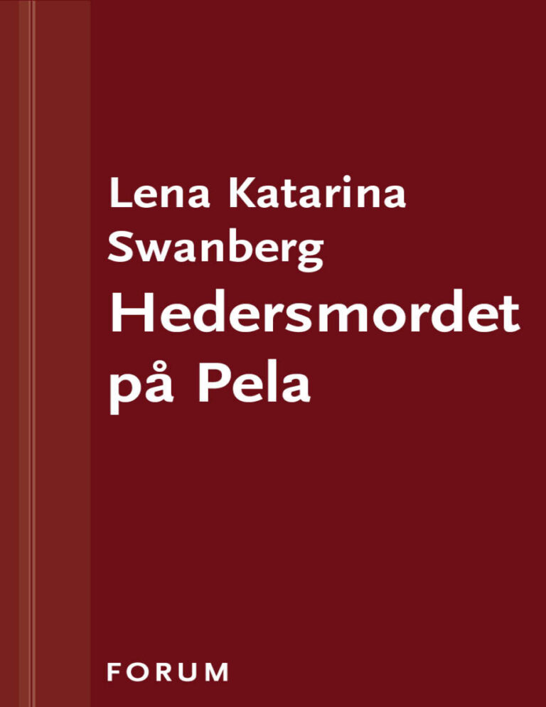 Hedersmordet pa Pela Swanberg Lena Katarina Kitap Kapağı