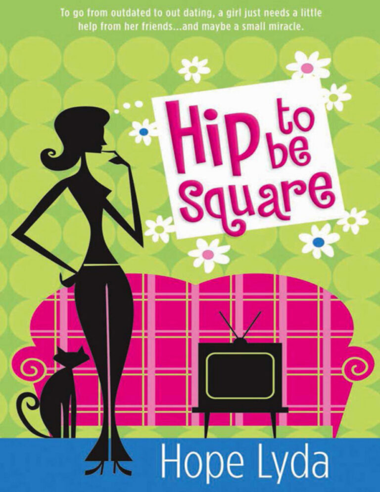 Hip to Be Square Hope Lyda Kitap Kapağı