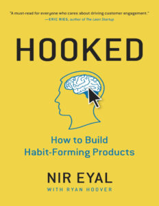 Hooked How to Build Habit Forming Products by Nir Eyal, Ryan Hoover Kitap Kapağı