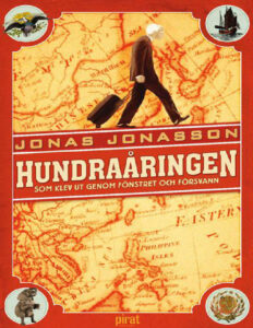 Hundraaringen som klev ut genom fonstret och forsvann Swedish Edition Jonas Jonasson Kitap Kapağı