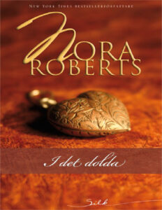 I det dolda Nora Roberts Kitap Kapağı