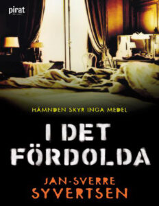 I det fordolda Syvertsen Jan Sverre Kitap Kapağı