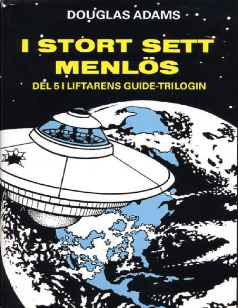 I stort sett menlos del 5 i Liftarens guide trilogin Adams Douglas Kitap Kapağı