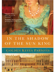 In the Shadow of the Sun King Golden Keyes Parsons Kitap Kapağı