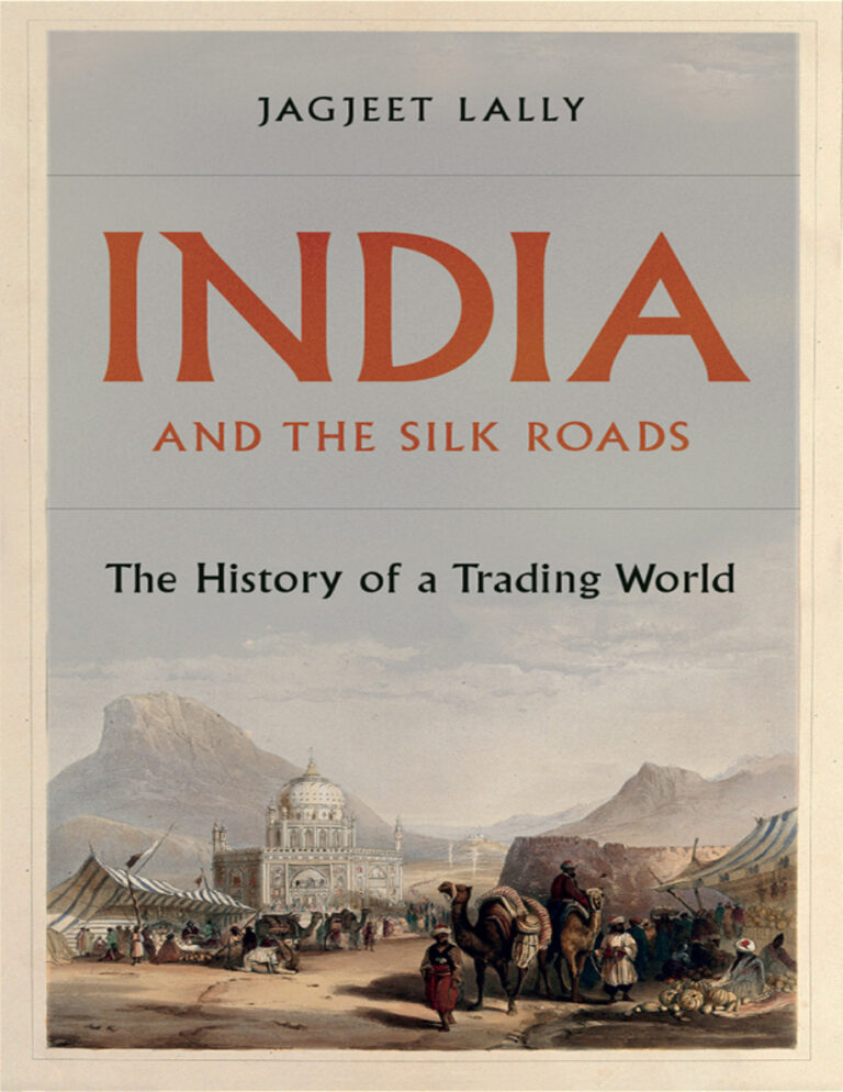 India and the Silk Roads PDF – Jagjeet Lally
