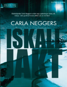 Iskall jakt Carla Neggers Kitap Kapağı