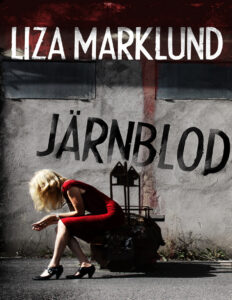 Jarnblod Liza Marklund Kitap Kapağı