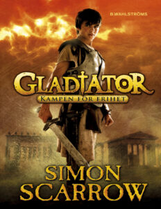 Kampen for frihet Gladiator 1 Scarrow Simon Kitap Kapağı
