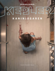 Kaninjagaren Swedish Edition Lars Kepler Kitap Kapağı