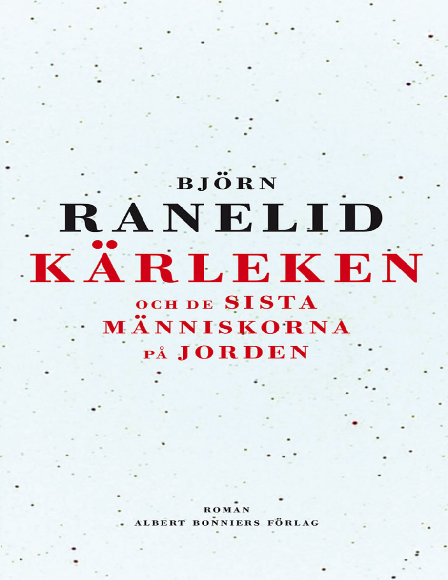 Kärleken och de sista människorna på jorden PDF Download
