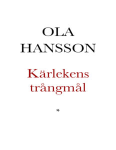Karlekens trangmal Hansson Ola Kitap Kapağı