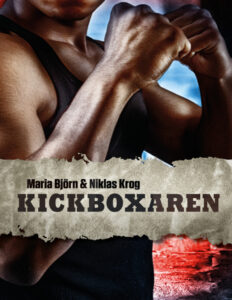 Kickboxaren Bjorn Maria Kitap Kapağı