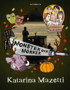 Kusinerna Karlsson Monster och morker Mazetti Katarina Kitap Kapağı
