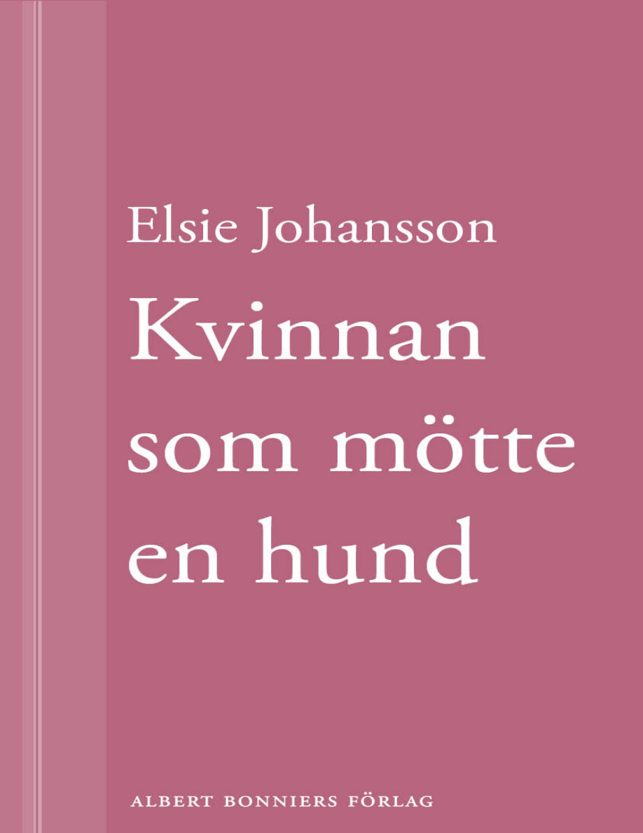 Kvinnan som mötte en hund PDF Download