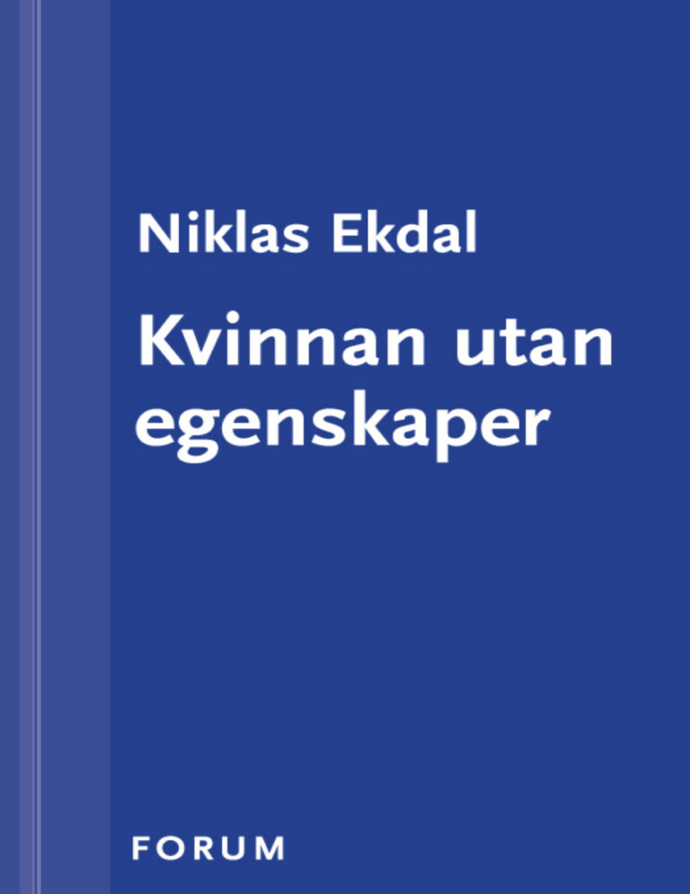 Kvinnan utan egenskaper Ekdal Niklas Kitap Kapağı