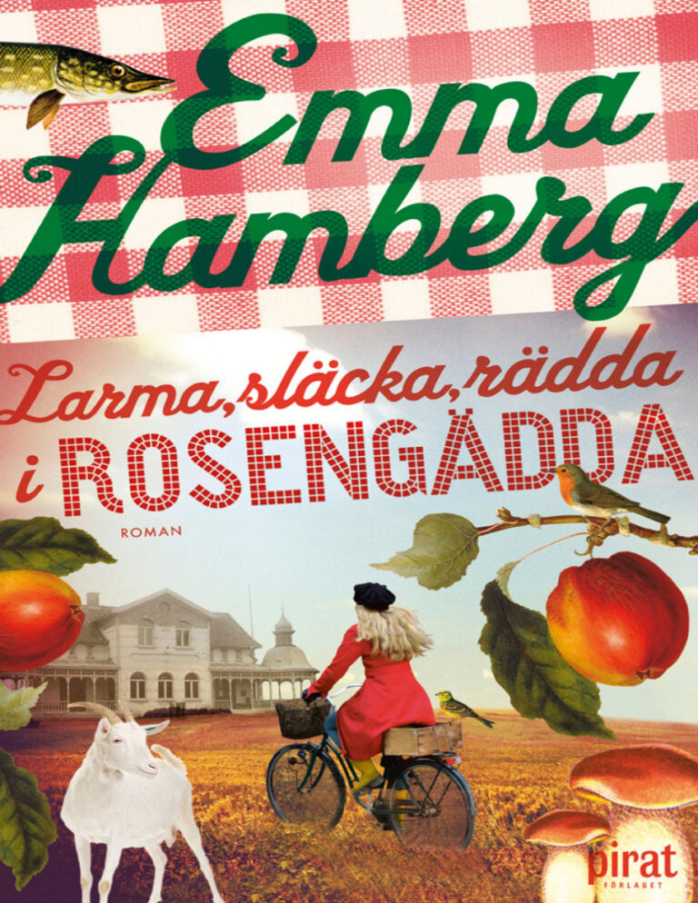 Larma släcka rädda i Rosengädda PDF Download – Hamberg Emma
