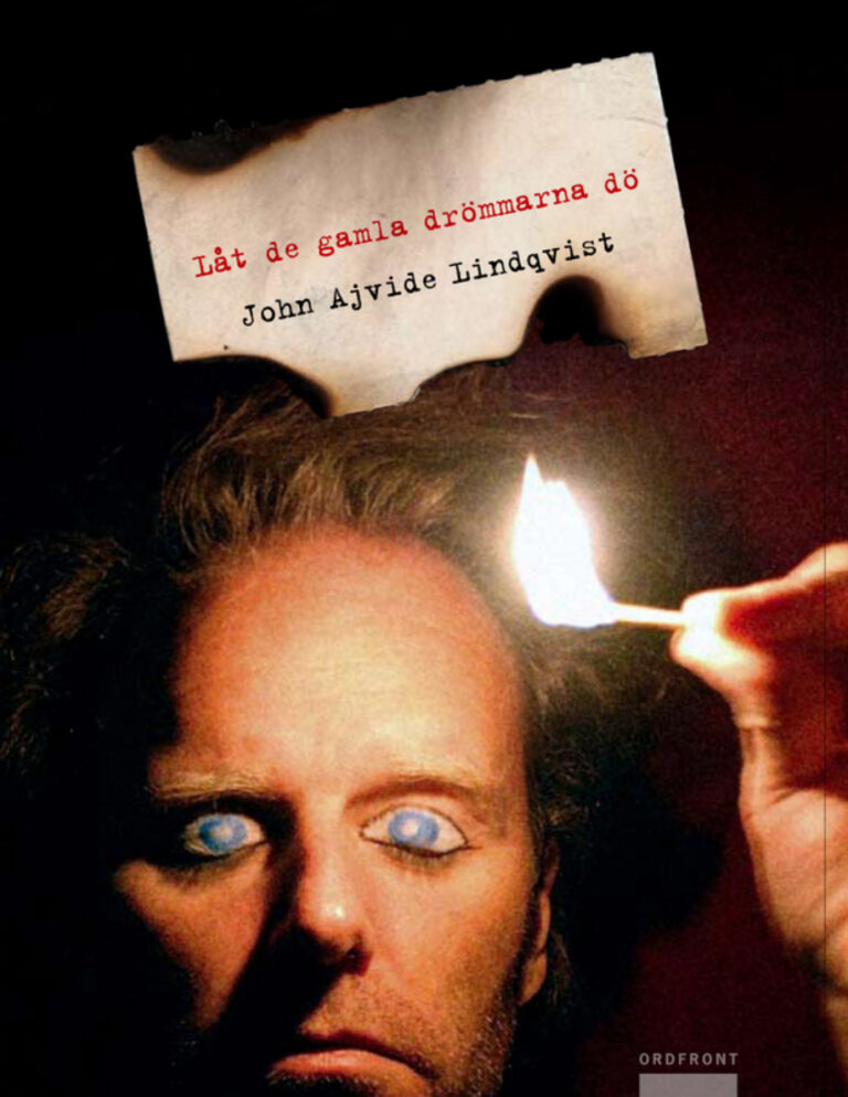 Lat de gamla drommarna do Lindqvist John Ajvide Kitap Kapağı