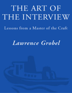 Lawrence Grobel The Art of the Interview Lessons from a Master of Kitap Kapağı