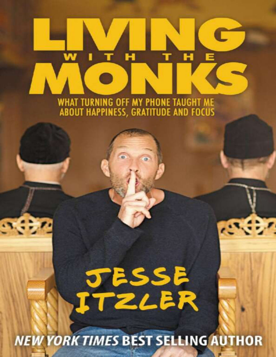 Living with the Monks