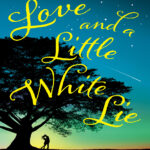 Love and a Little White Lie Tammy L Gray Kitap Kapağı