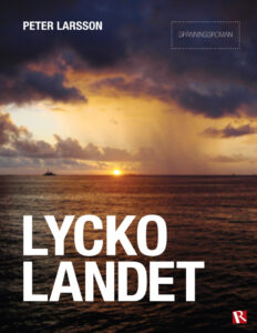 Lyckolandet Larsson Peter Kitap Kapağı